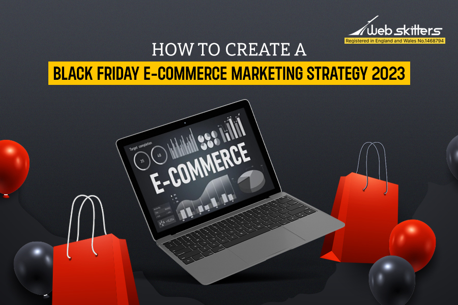 Black Friday E-commerce Marketing Strategy