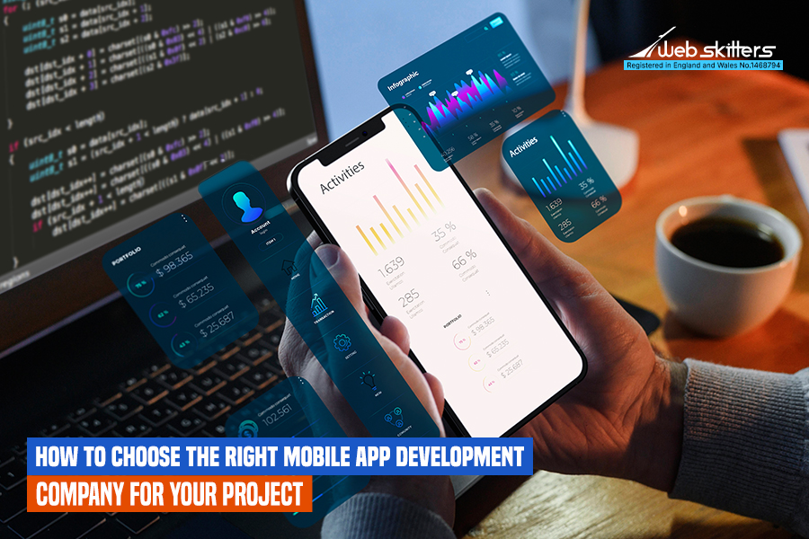 How to Choose the Right Mobile App Development Company for Your Project