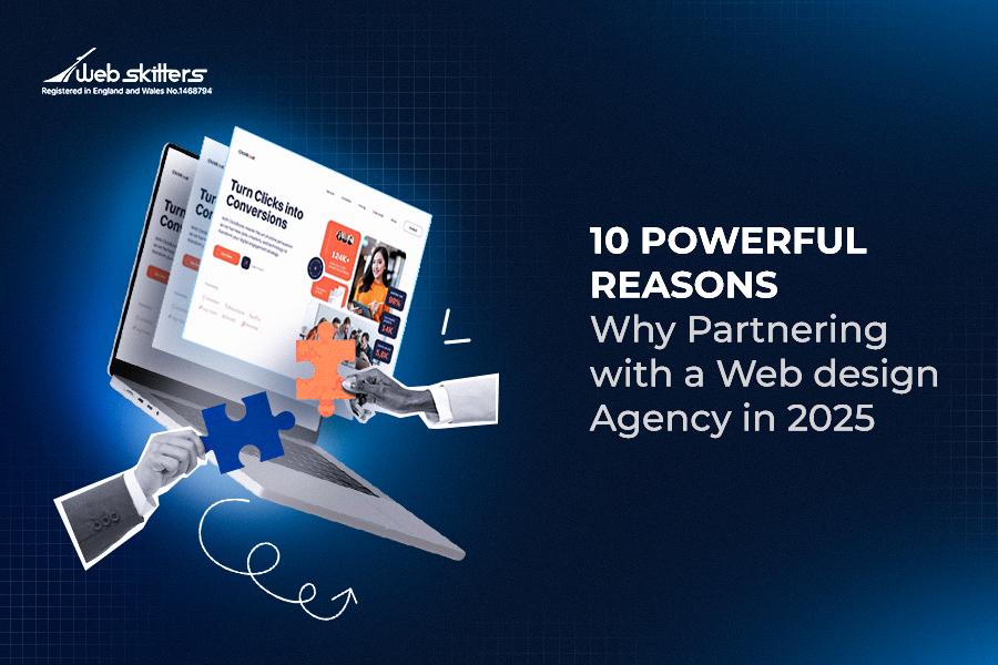 Cover photo for 10 Powerful Reasons Why Partnering with a Web Design Agency in 2025 is important