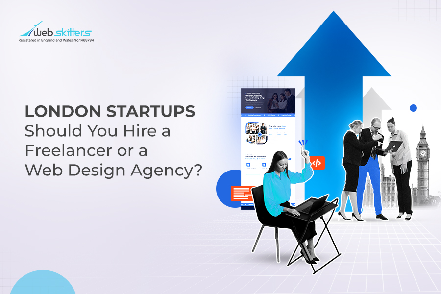 cover image for London Startups: Should you hire a Freelancer or a Web Design Agency?