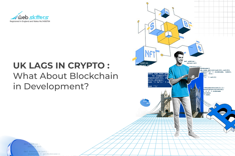 cover image for UK Lags in Crypto : What About Blockchain Development