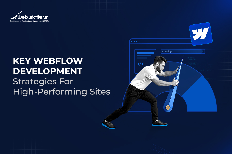 cover image for Key Webflow Development Strategies For High-Performing Sites